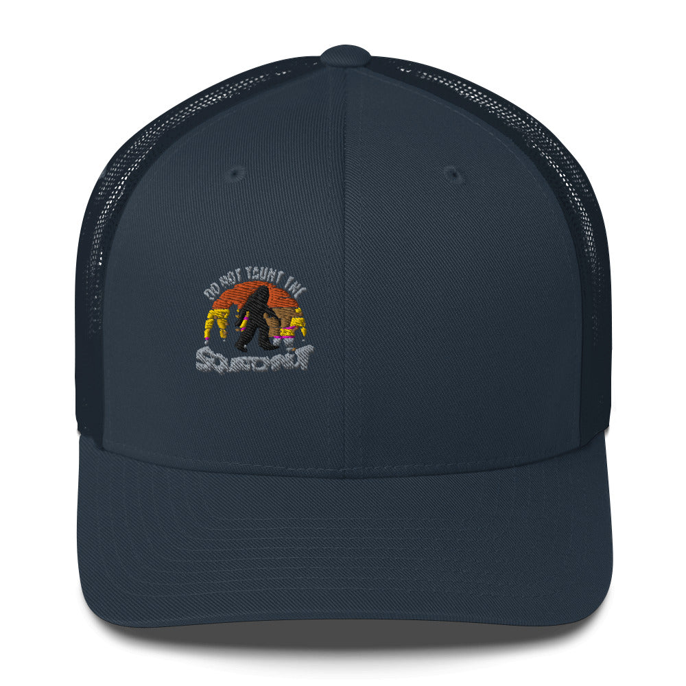 Don’t taunt Trucker Hat