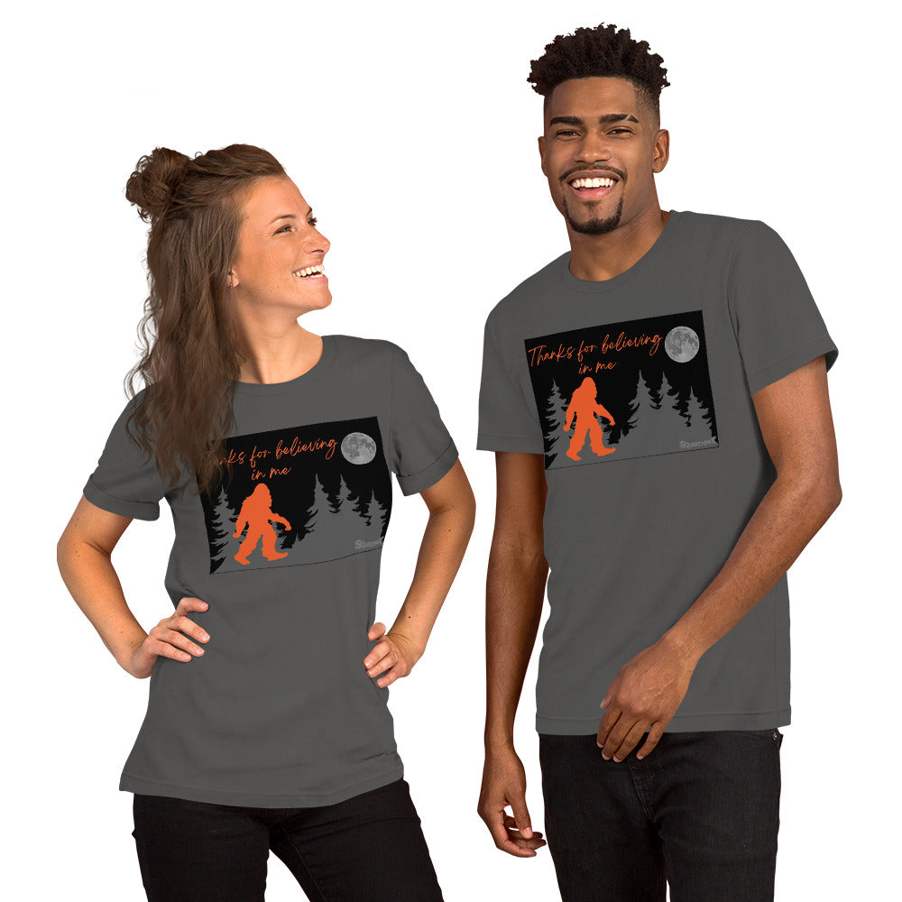 Thanks for believing Unisex t-shirt