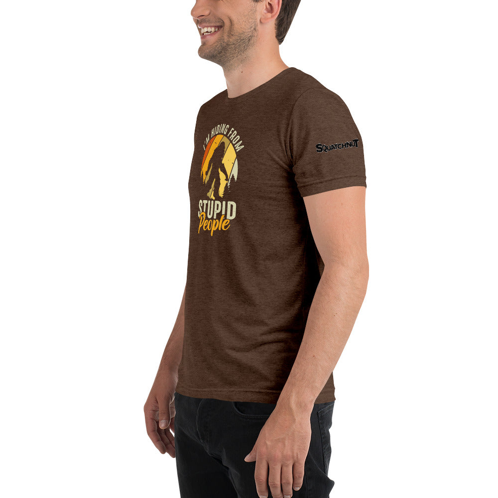 Hiding From Stupid People Short sleeve t-shirt