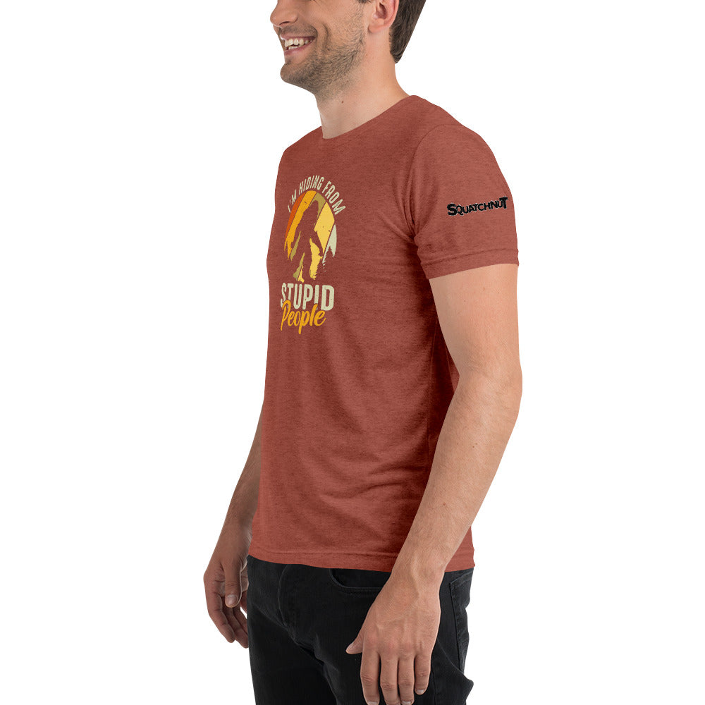 Hiding From Stupid People Short sleeve t-shirt