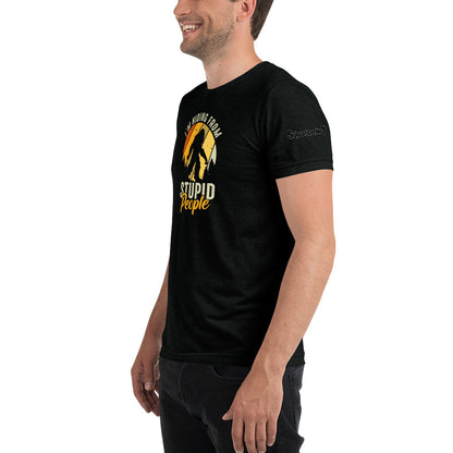 Hiding From Stupid People Short sleeve t-shirt